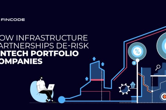 How Infrastructure Partnerships De-Risk Fintech Portfolio Companies