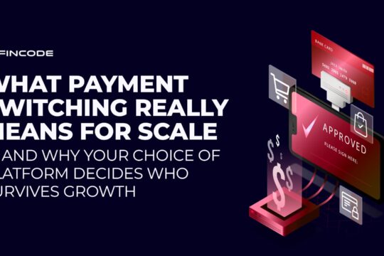 What Payment Switching Really Means for Scale